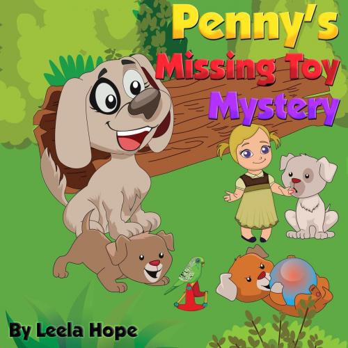 Cover of the book Penny’s Missing Toy Mystery by leela hope, The New Kid's Books Publishing