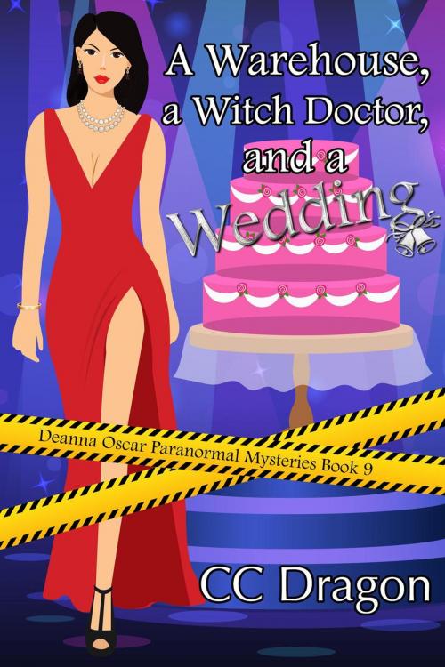 Cover of the book A Warehouse, a Witch Doctor, and a Wedding by CC Dragon, Cheryl Dragon