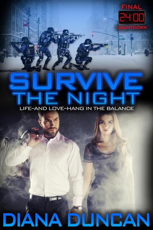 Cover of the book Survive the Night by Diana Duncan, Diana Duncan