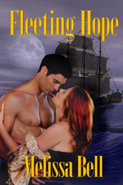 Cover of the book Fleeting Hope by Melissa Bell, Melissa Bell & Jordin Thiele Inc.