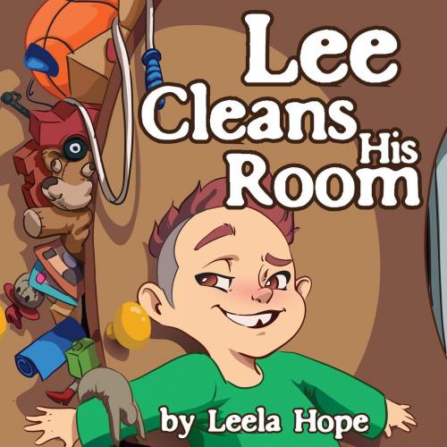 Cover of the book Lee Cleans His Room by leela hope, The New Kid's Books Publishing