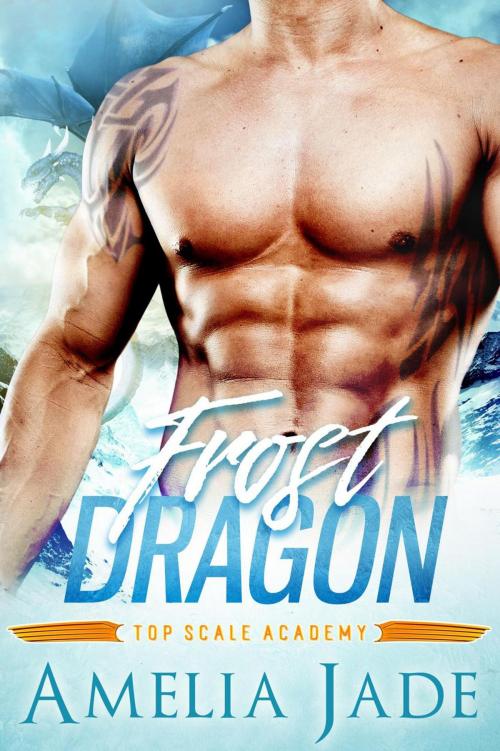 Cover of the book Frost Dragon by Amelia Jade, Amelia Jade