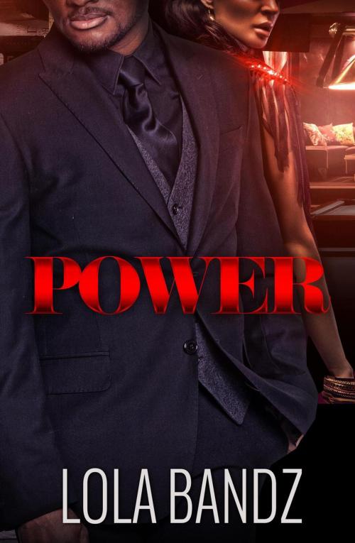 Cover of the book Power by Lola Bandz, Lola Bandz