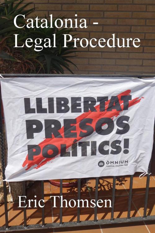Cover of the book Catalonia - Legal Procedure by Eric Thomsen, Eric Thomsen