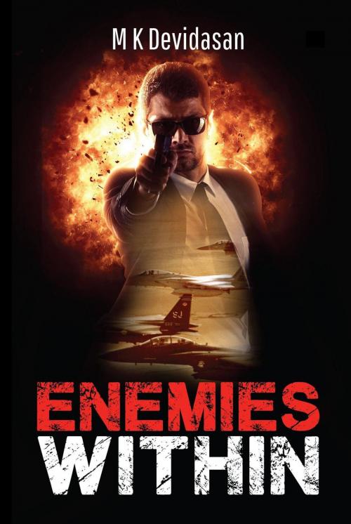 Cover of the book Enemies Within by M K Devidasan, Devidasan M K