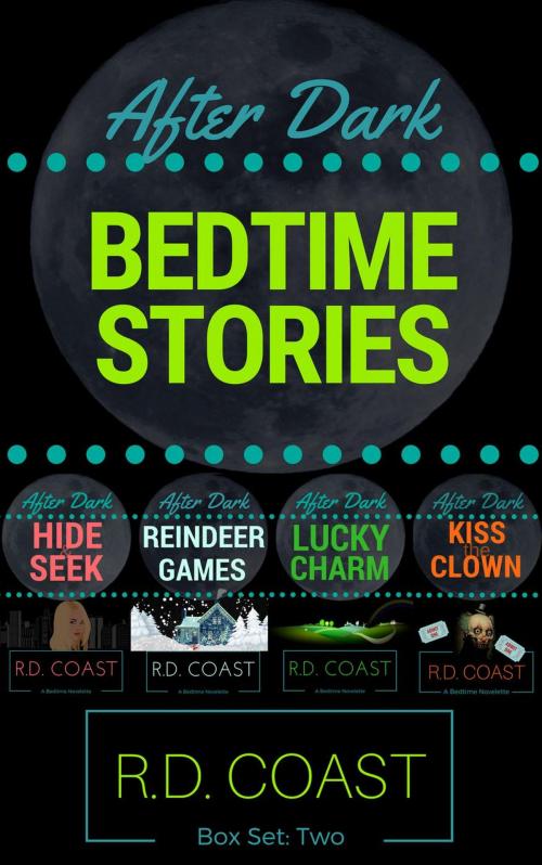 Cover of the book Bedtime Stories Two by R.D. Coast, R.D. Coast