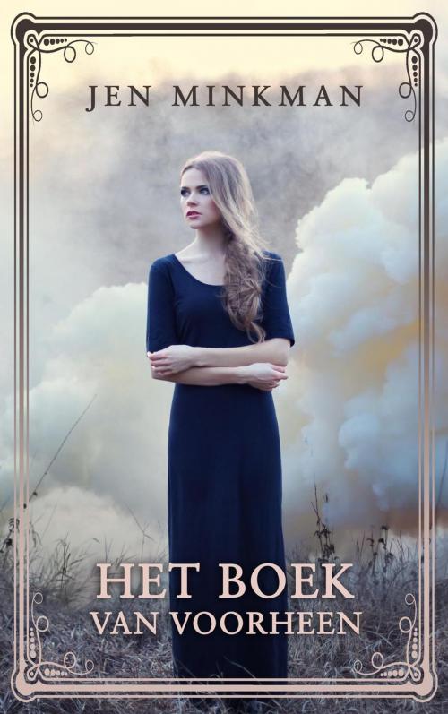 Cover of the book Het boek van voorheen by Jen Minkman, Dutch Venture Publishing