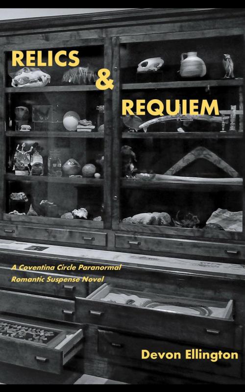Cover of the book Relics and Requiem by Devon Ellington, Bluestockings and Gentlemen Press