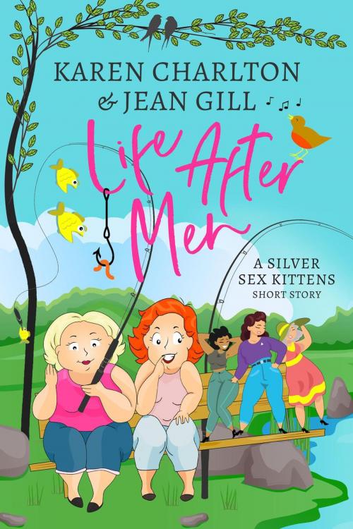 Cover of the book Life After Men by Karen Charlton, JEAN GILL, The 13th Sign