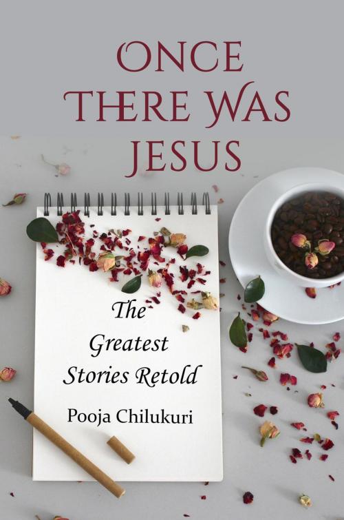 Cover of the book Once There Was Jesus by Pooja Chilukuri, Pooja Chilukuri