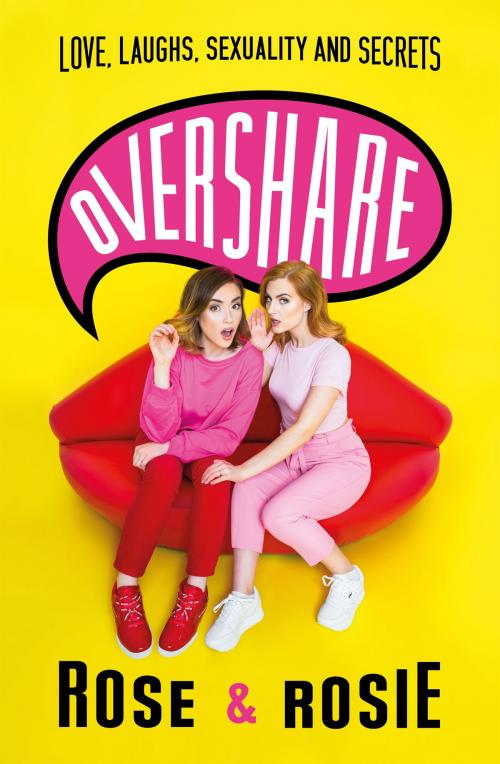 Cover of the book Overshare by Rose Ellen Dix, Rosie Spaughton, Orion Publishing Group