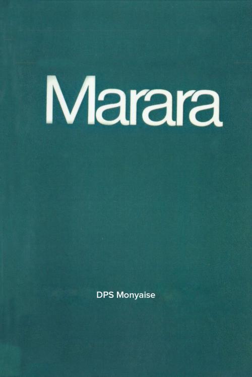 Cover of the book Marara by DPS Monyaise, Via Afrika
