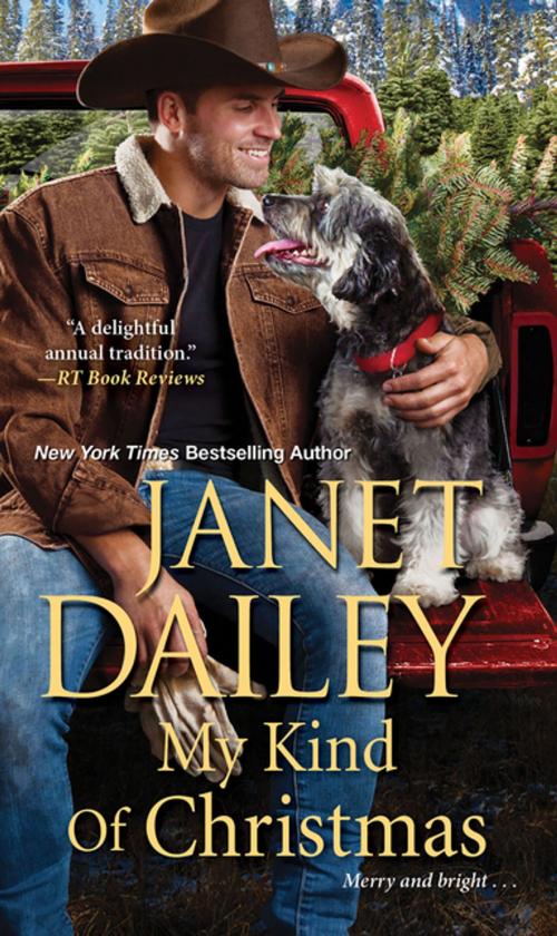 Cover of the book My Kind of Christmas by Janet Dailey, Zebra Books