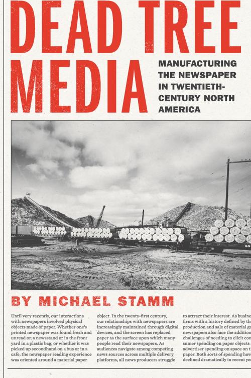 Cover of the book Dead Tree Media by Michael Stamm, Johns Hopkins University Press
