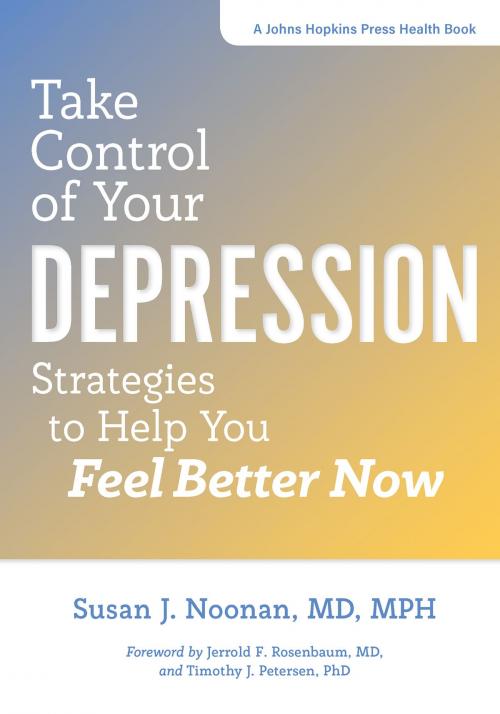 Cover of the book Take Control of Your Depression by Susan J. Noonan, Johns Hopkins University Press