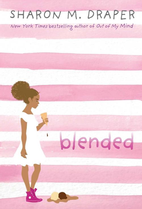 Cover of the book Blended by Sharon M. Draper, Atheneum/Caitlyn Dlouhy Books