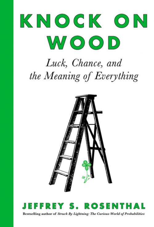 Cover of the book Knock on Wood by Jeffrey S. Rosenthal, HarperCollins Publishers