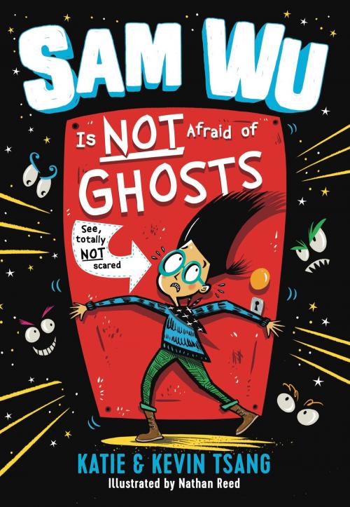Cover of the book Sam Wu Is Not Afraid of Ghosts by Katie Tsang, Kevin Tsang, Sterling Children's Books