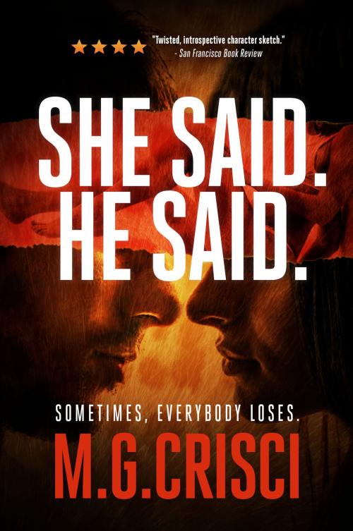 Cover of the book She Said. He Said. by M.G. Crisci, Orca Publishing Company USA