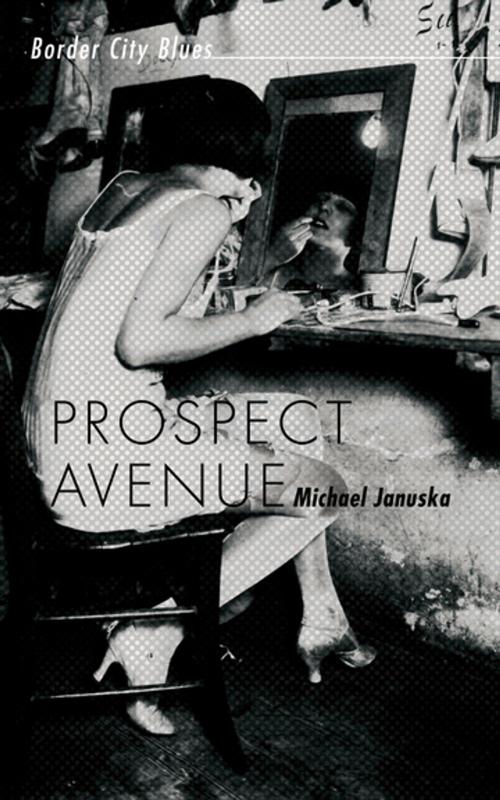 Cover of the book Prospect Avenue by Michael Januska, Dundurn
