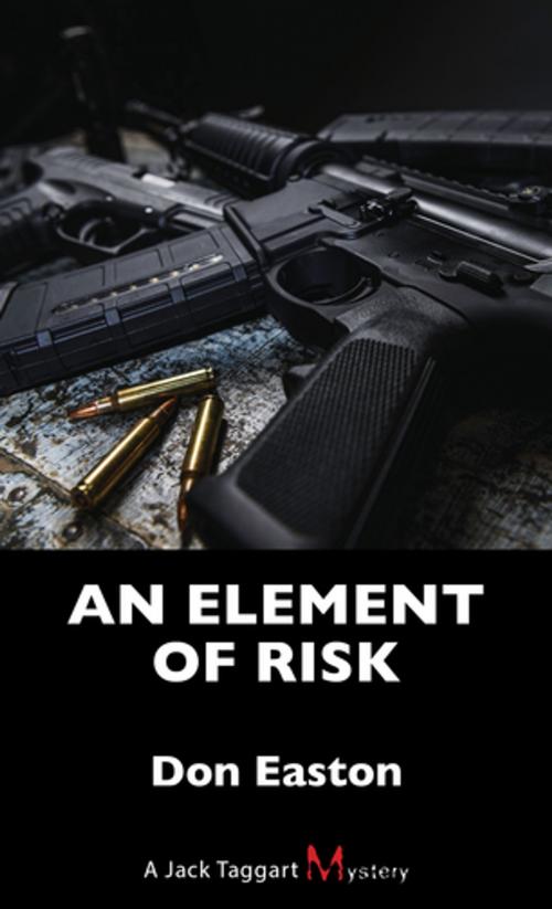 Cover of the book An Element of Risk by Don Easton, Dundurn