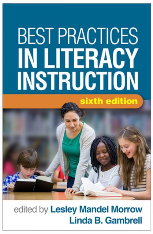 Cover of the book Best Practices in Literacy Instruction, Sixth Edition by , Guilford Publications