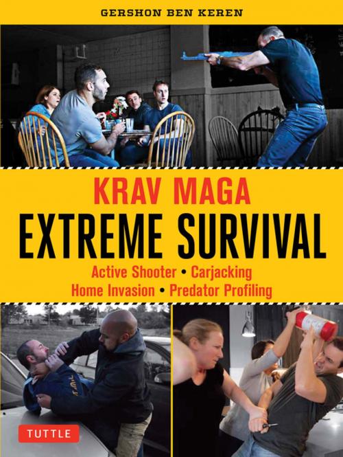 Cover of the book Krav Maga Extreme Survival by Gershon Ben Keren, Tuttle Publishing