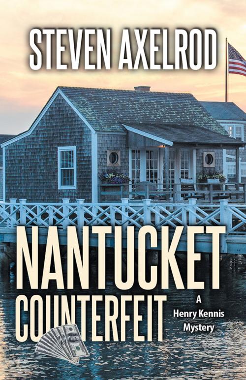 Cover of the book Nantucket Counterfeit by Steven Axelrod, Sourcebooks