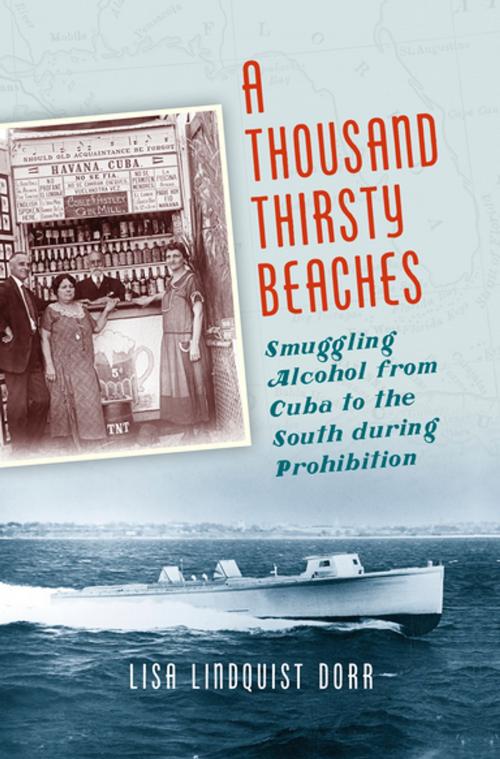 Cover of the book A Thousand Thirsty Beaches by Lisa Lindquist Dorr, The University of North Carolina Press