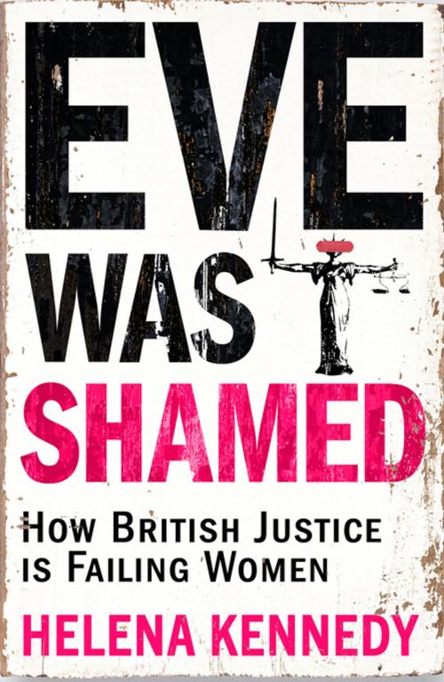 Cover of the book Eve Was Shamed by Helena Kennedy, Random House