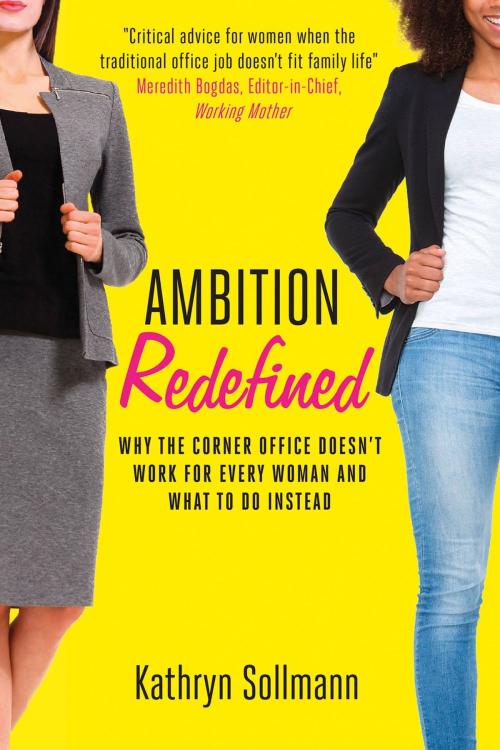 Cover of the book Ambition Redefined by Kathryn Sollmann, Quercus