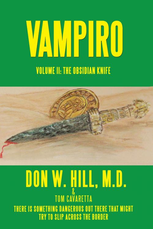 Cover of the book Vampiro by Don W. Hill M.D., Tom Cavaretta, Archway Publishing
