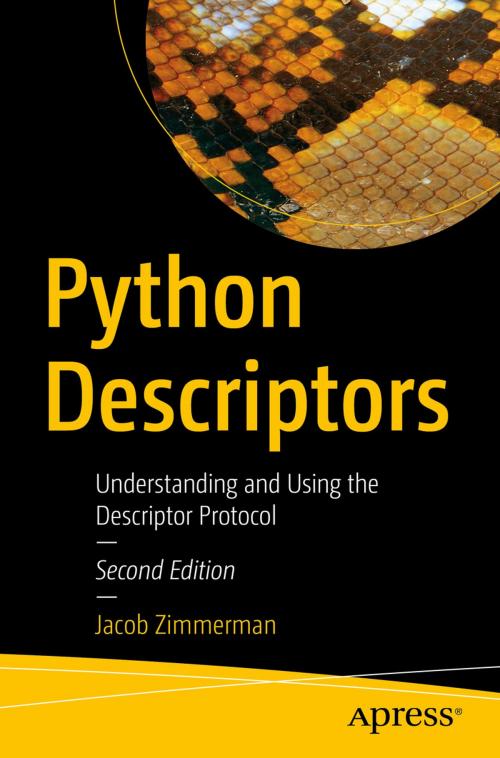 Cover of the book Python Descriptors by Jacob Zimmerman, Apress