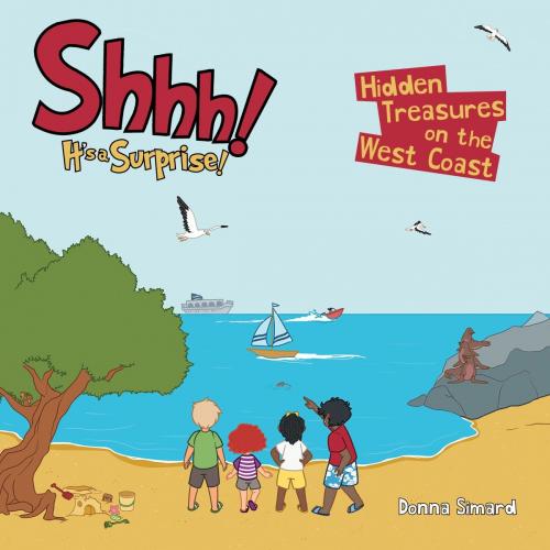 Cover of the book Shhh! It's a Surprise! by Donna Simard, Word Alive Press