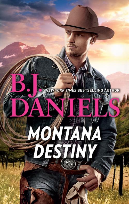 Cover of the book Montana Destiny by B.J. Daniels, Harlequin
