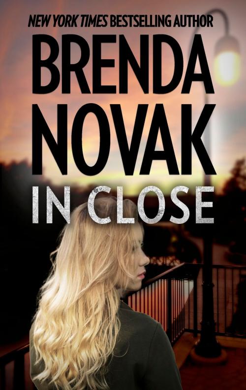 Cover of the book In Close by Brenda Novak, MIRA Books