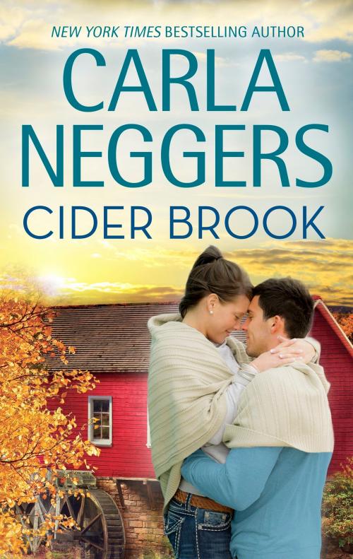 Cover of the book Cider Brook by Carla Neggers, MIRA Books