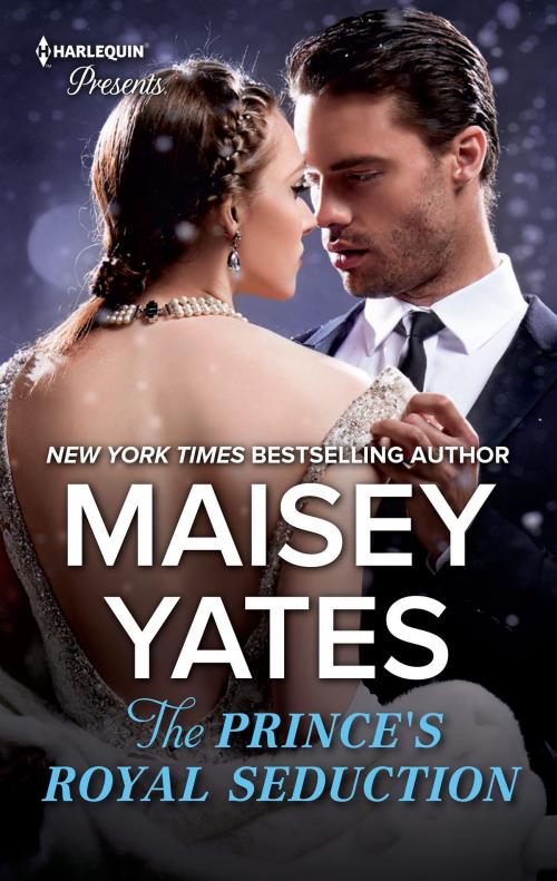Cover of the book The Prince's Royal Seduction by Maisey Yates, Harlequin