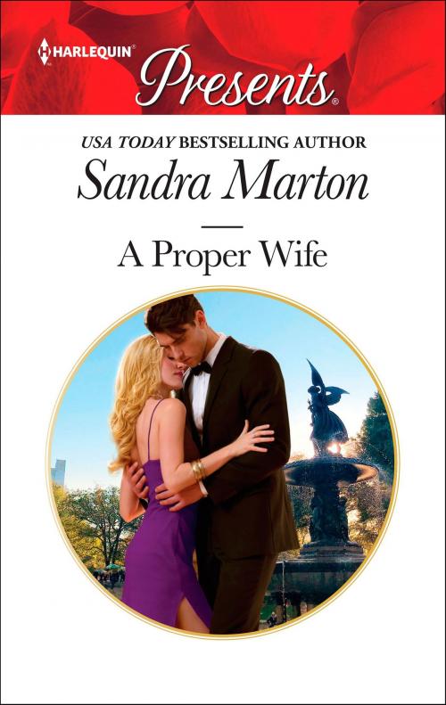 Cover of the book A Proper Wife by Sandra Marton, Harlequin