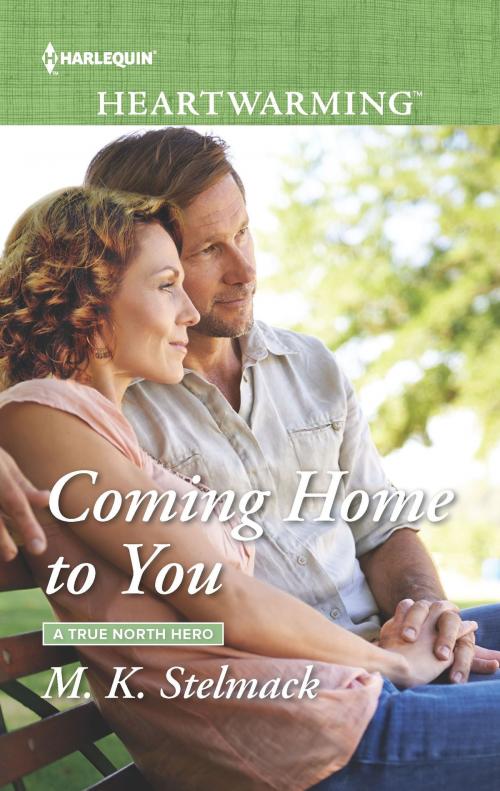 Cover of the book Coming Home to You by M. K. Stelmack, Harlequin