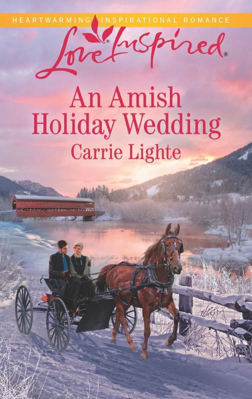Cover of the book An Amish Holiday Wedding by Carrie Lighte, Harlequin