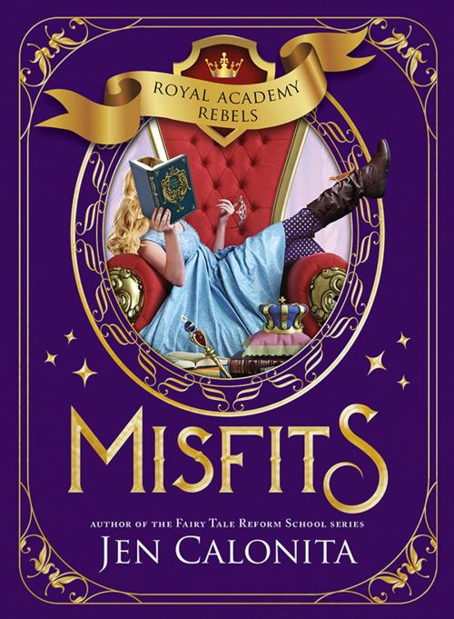 Cover of the book Misfits by Jen Calonita, Sourcebooks