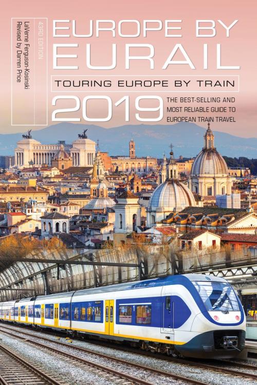 Cover of the book Europe by Eurail 2019 by Laverne Ferguson-Kosinski, Darren Price, Globe Pequot Press