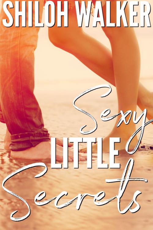 Cover of the book Sexy Little Secrets by Shiloh Walker, Shiloh Walker, Inc.