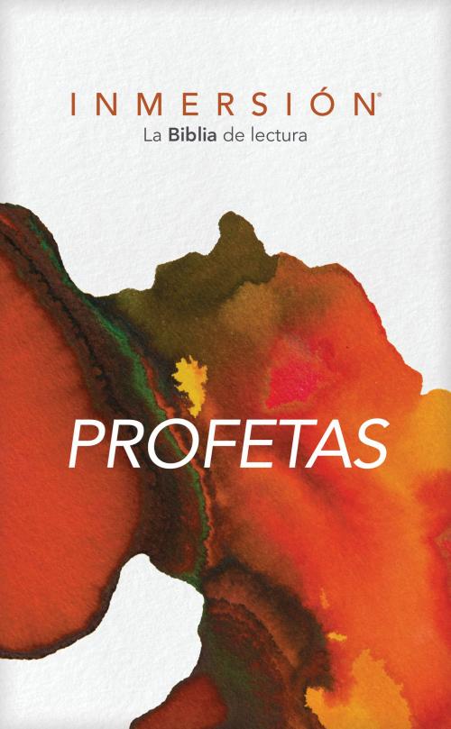 Cover of the book Inmersión: Profetas by Tyndale, Tyndale House Publishers, Inc.