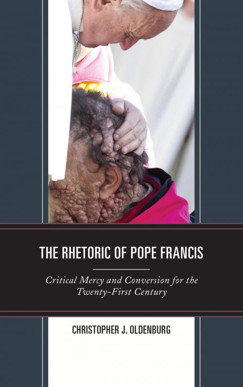 Cover of the book The Rhetoric of Pope Francis by Christopher J. Oldenburg, Lexington Books