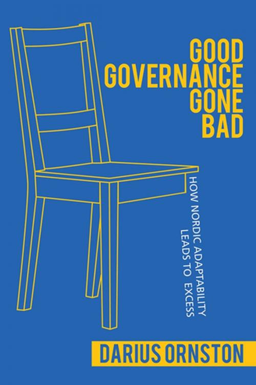 Cover of the book Good Governance Gone Bad by Darius Ornston, Cornell University Press