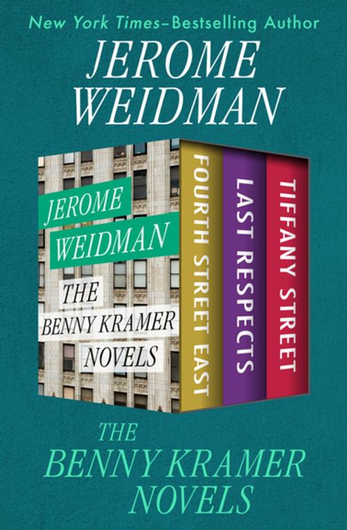 Cover of the book The Benny Kramer Novels by Jerome Weidman, Open Road Media