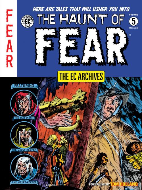 Cover of the book The EC Archives: The Haunt of Fear Volume 5 by Bill Gaines, Al Felstein, Otto Binder, Carl Wessler, Dark Horse Comics