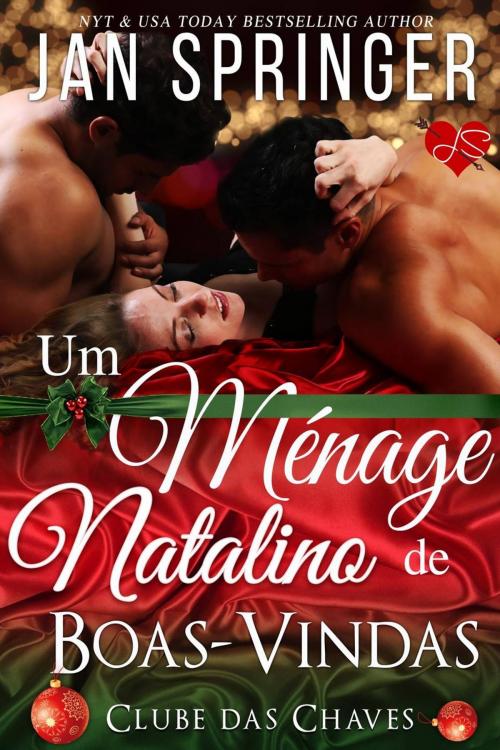 Cover of the book Um Ménage Natalino de Boas-Vindas by Jan Springer, Spunky Girl Publishing
